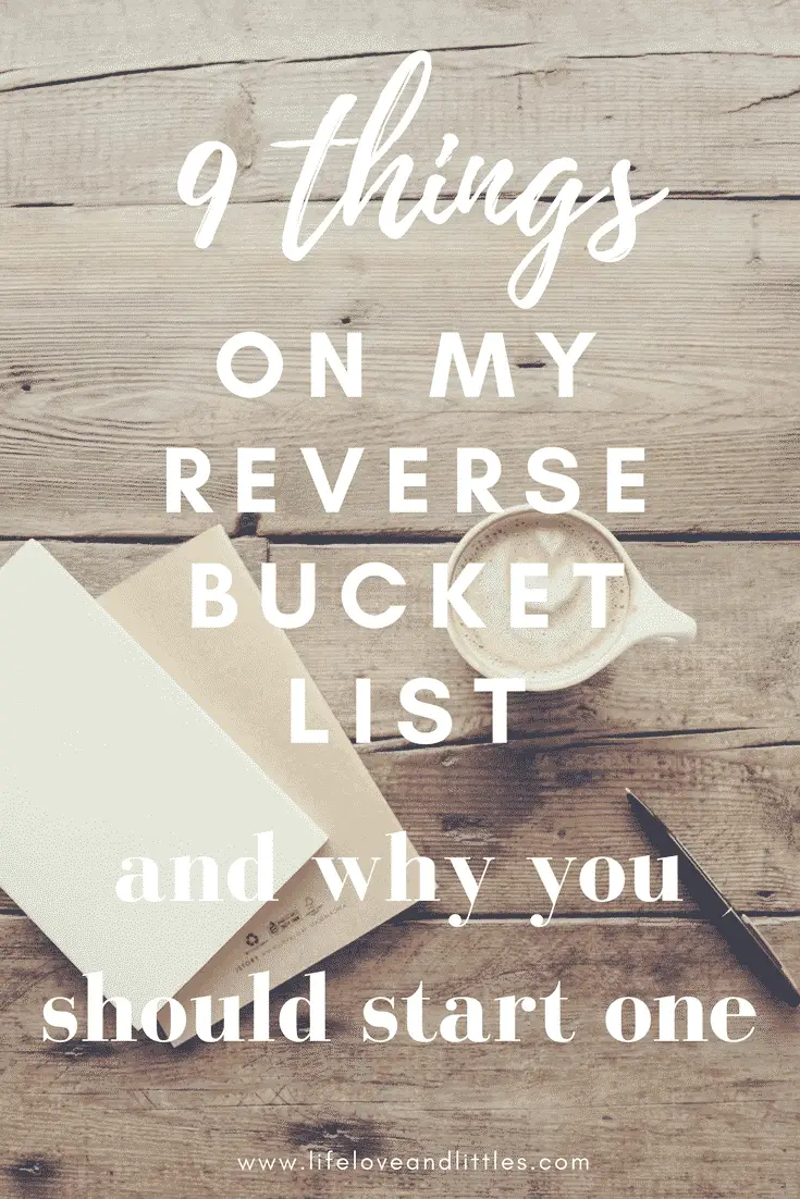 reverse bucket list - Joy In His Grace