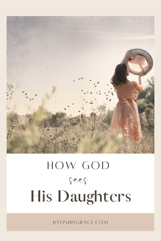 how god sees his daughters
